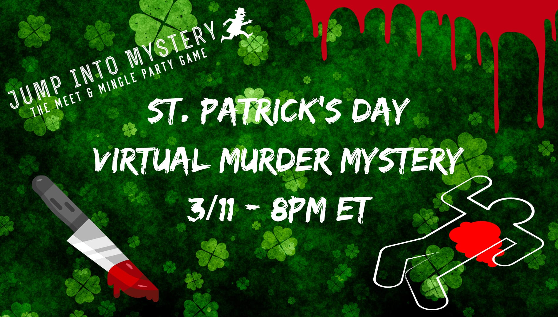St. Patrick's Day VIRTUAL Murder Mystery – 3/11/22, 8pm ET - LYH