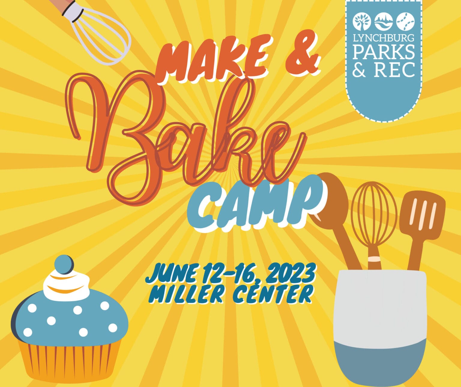 MAKE & BAKE CAMP LYH Lynchburg Tourism